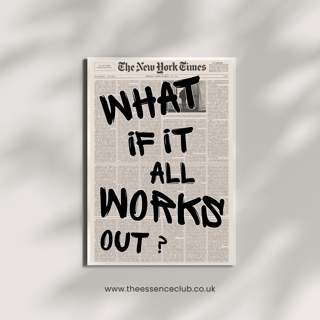 “What If It All Works Out?” Motivational Wall Art – 2 Styles | Digital Download & Premium Print | The Essence Club