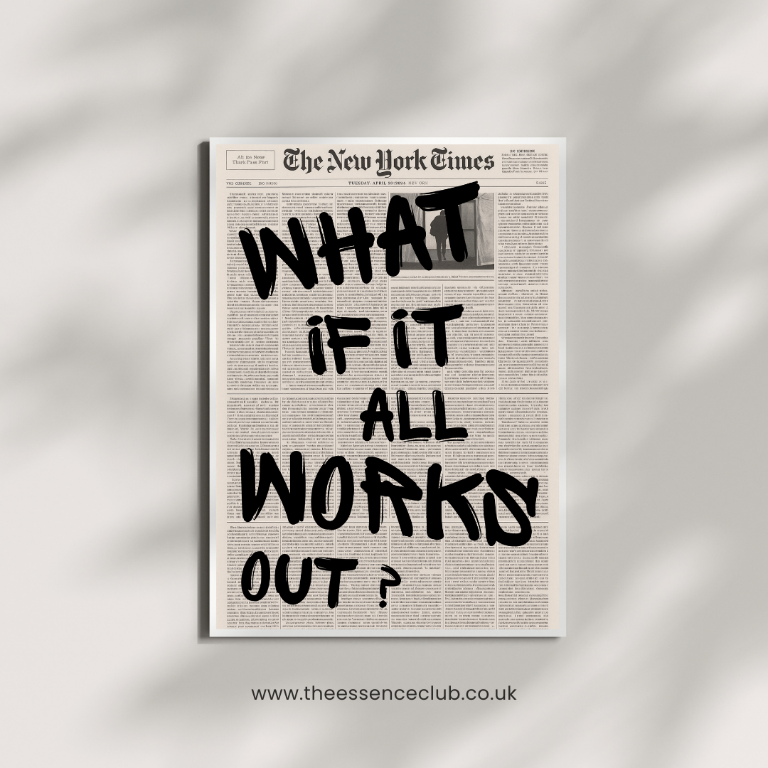 “What If It All Works Out?” Motivational Wall Art – 2 Styles | Digital Download & Premium Print | The Essence Club