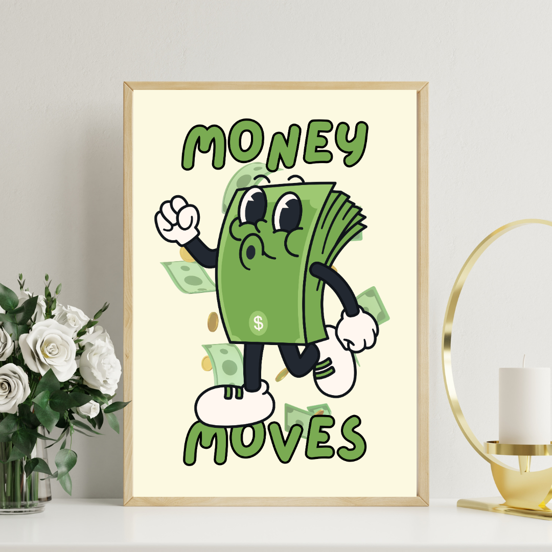 Money Moves Poster – Fun Retro Cartoon Cash Art Print